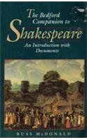 The Bedford Companion to Shakespeare: An Introduction with Documents