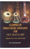 Glimpses of Indian Music and Dance for NET, SLET & JRF: Objective Type Questions
