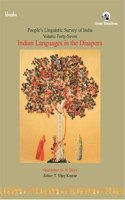 Indian Languages in the Diaspora, PLSI Volume Forty-Seven (People?s Linguistic Survey of India, Volume Forty-Seven)