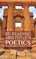 Re-reading Aristotle's Poetics